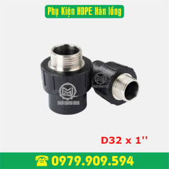 Nối ren ngoài HDPE Φ32 x 1'' (hàn lồng)