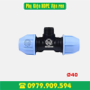 Tê ren ngoài HDPE vặn ren Φ40x1.1/4''