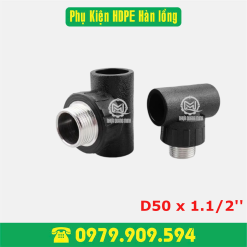 Tê ren ngoài HDPE Φ50x1.1/2'' (hàn lồng)