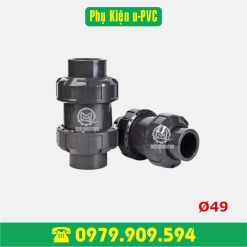 Van 1 chiều rắc co 2 đầu PVC Φ 49