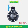 Van bướm tay quay PVC Ø60